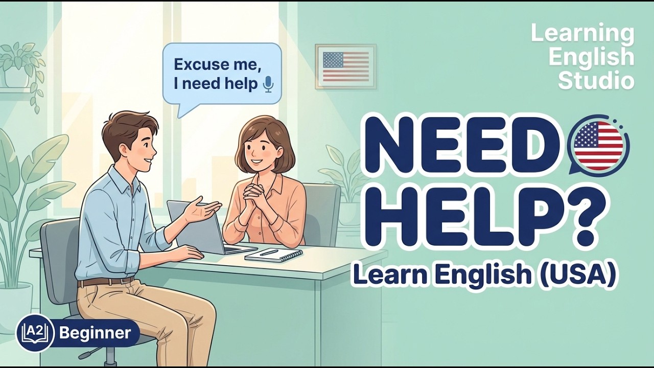 How to Ask for Help in English Without Feeling Awkward | English Practice | English podcast