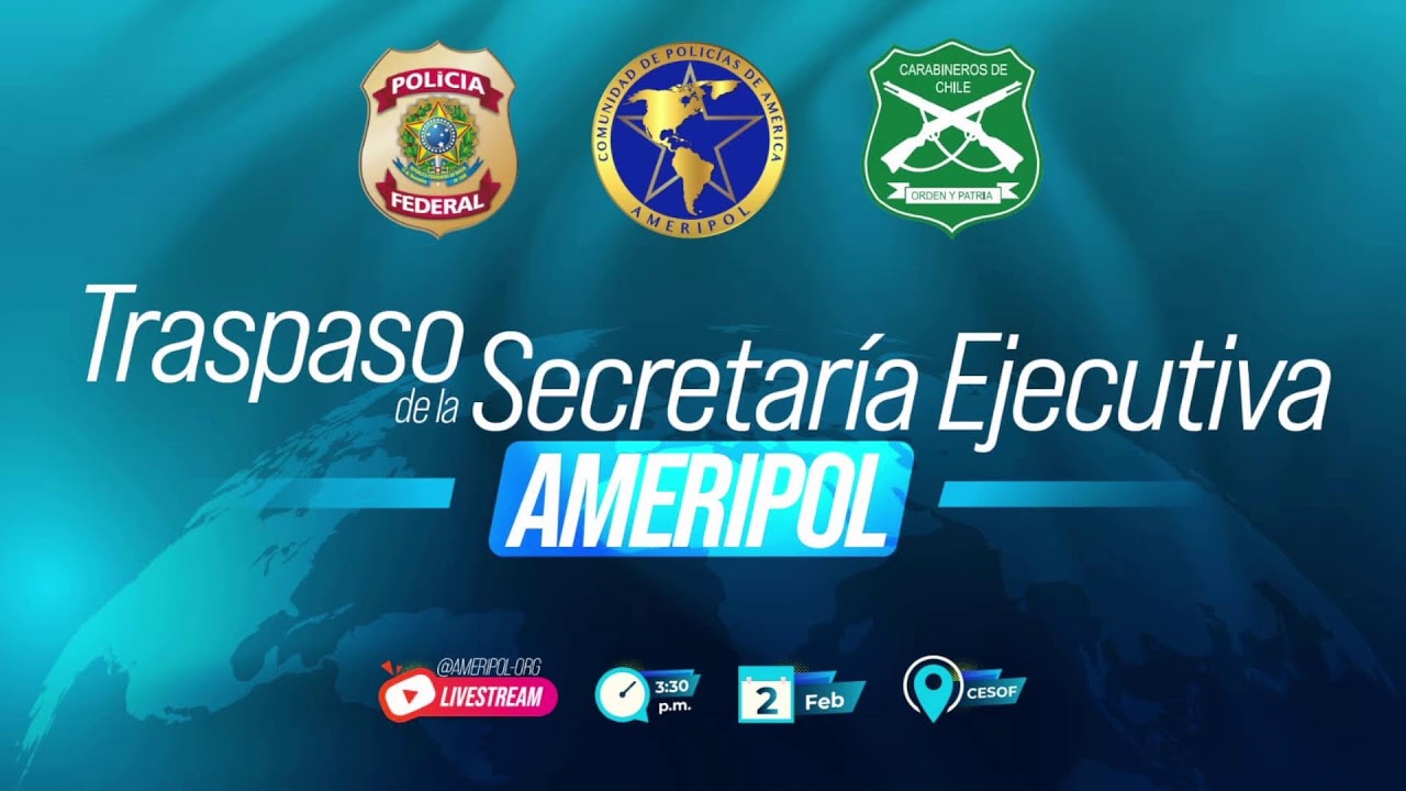 Traspaso de la Secretaría Ejecutiva AMERIPOL