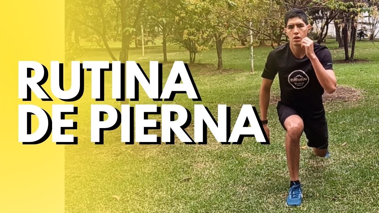 RUTINA DE PIERNAS
