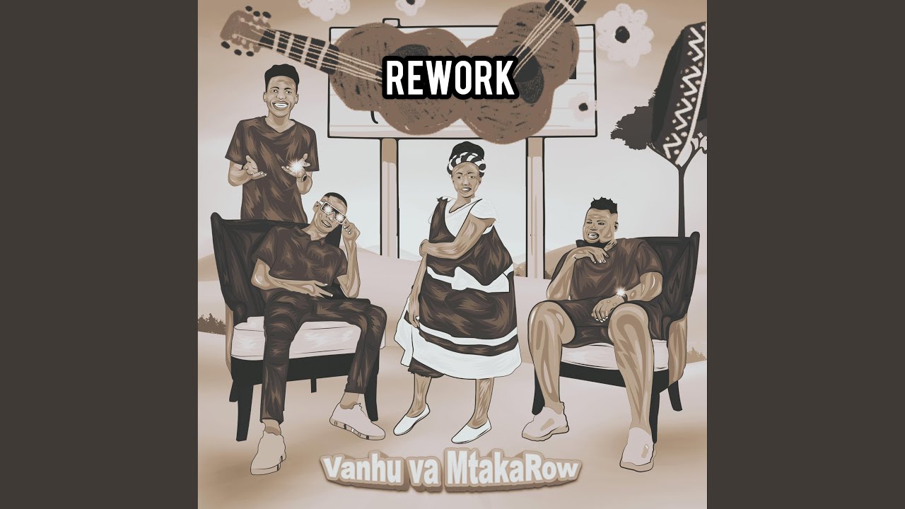 Vanhu va MtakaRoW (Rework)