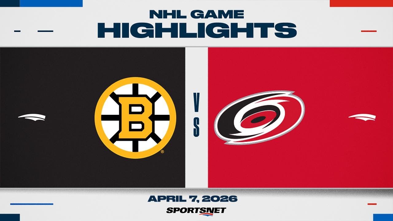 NHL Highlights | Bruins vs. Hurricanes - April 7, 2026