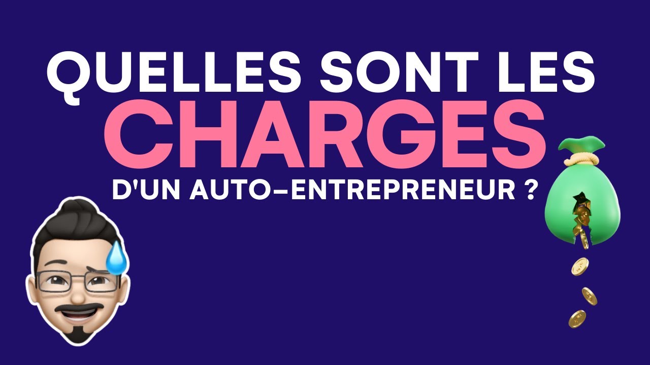 Quelles sont les charges d’un autoentrepreneur ?