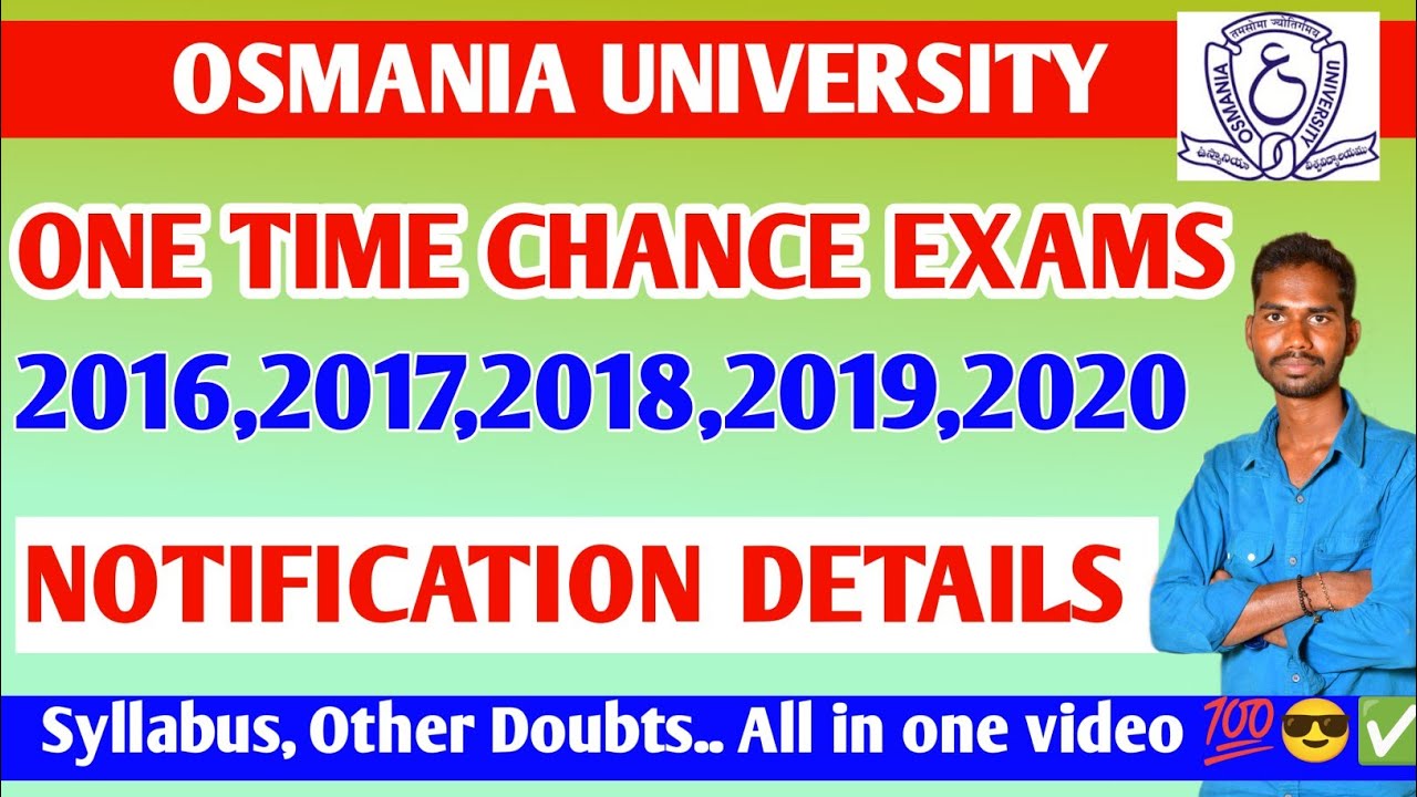 DEGREE ONE TIME CHANCE OSMANIA UNIVERSITY 🚨 2016,2017,2018,2019,2020 BACKLOGS EXAMS PRESS NOTE