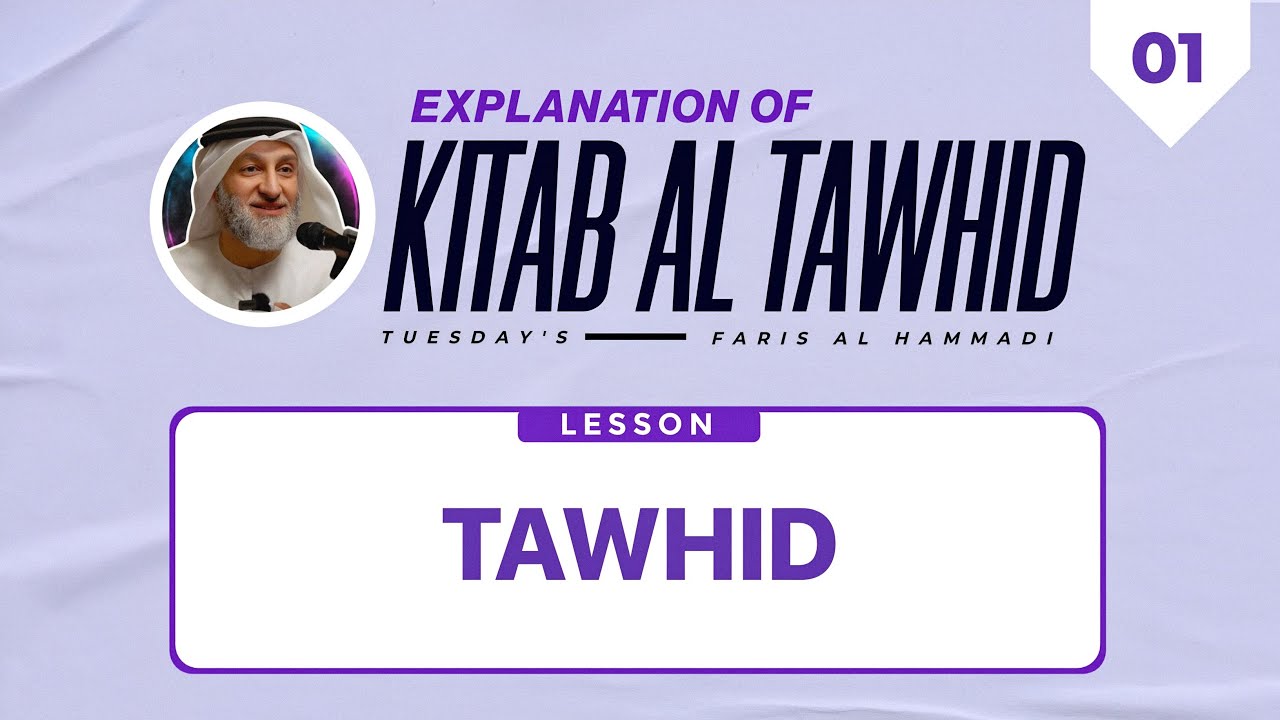 Kitab Al Tawhid: 01 Introduction