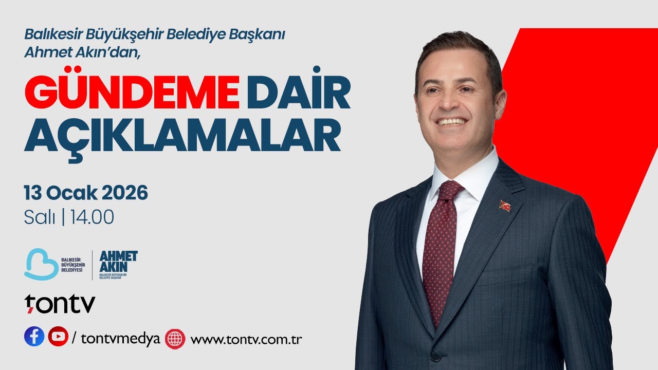 Balıkesir B&uuml;y&uuml;kşehir Belediye Başkanı Ahmet Akın&rsquo;dan, G&uuml;ndeme Dair A&ccedil;ıklamalar