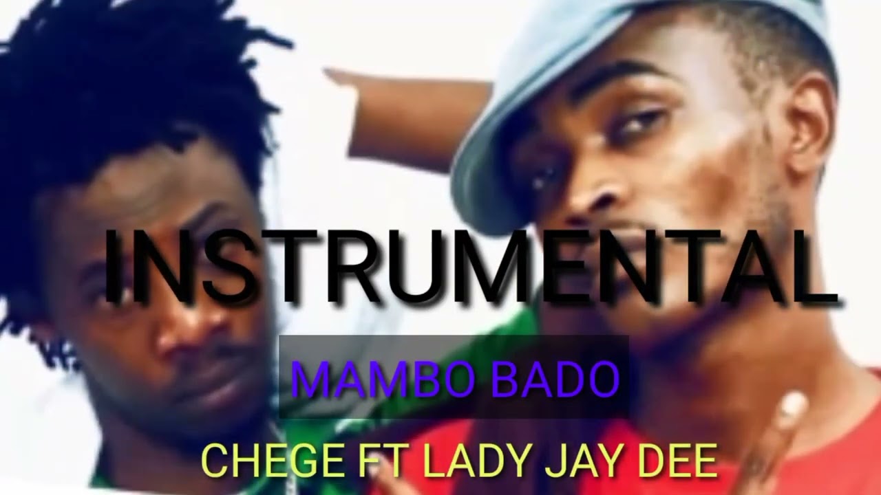 Free Instrumental (Mambo Bado) Chege Ft Lady Jay Dee (type Beat By Mr Mhando