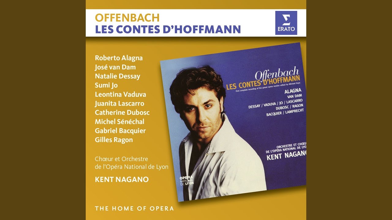 Les contes d'Hoffmann, Act 1: 