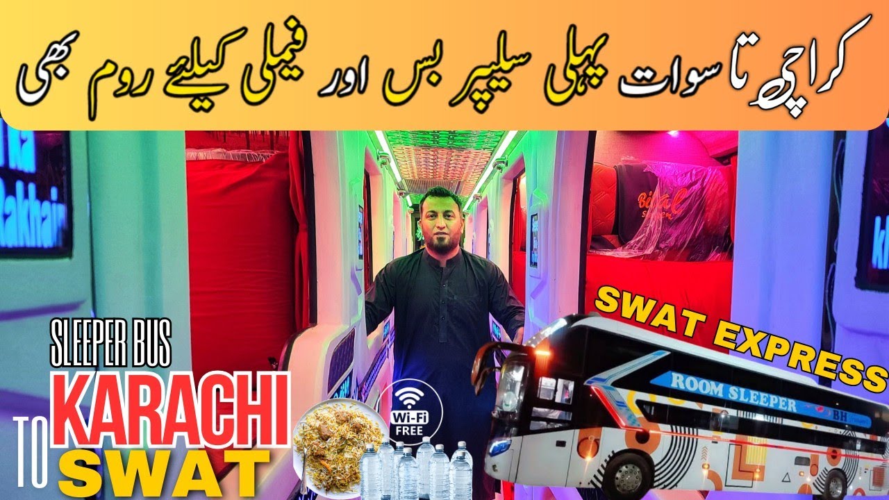 Karachi to Swat Sleeper Bus | Swat Express Bus Service | RAS Vlog 85