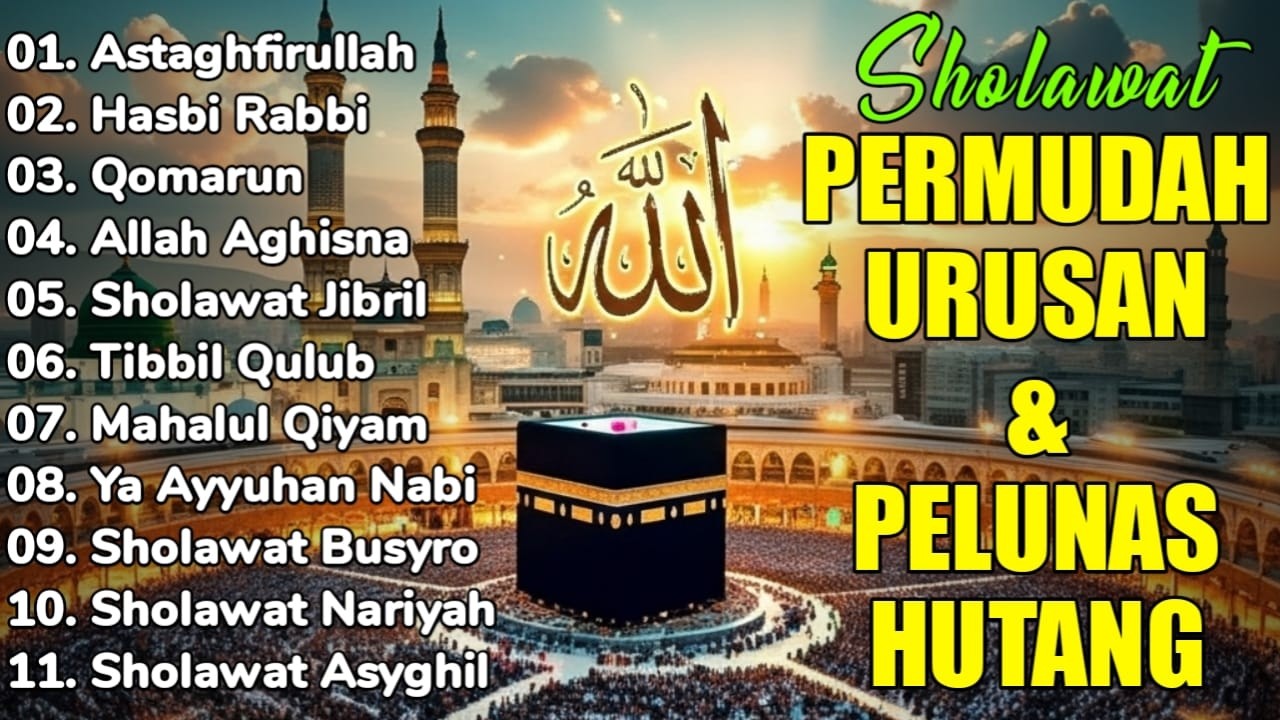 SHOLAWAT JIBRIL PEMBUKA PINTU REZEKI Astaghfirullah SHOLAWAT NABI MERDU TERBARU