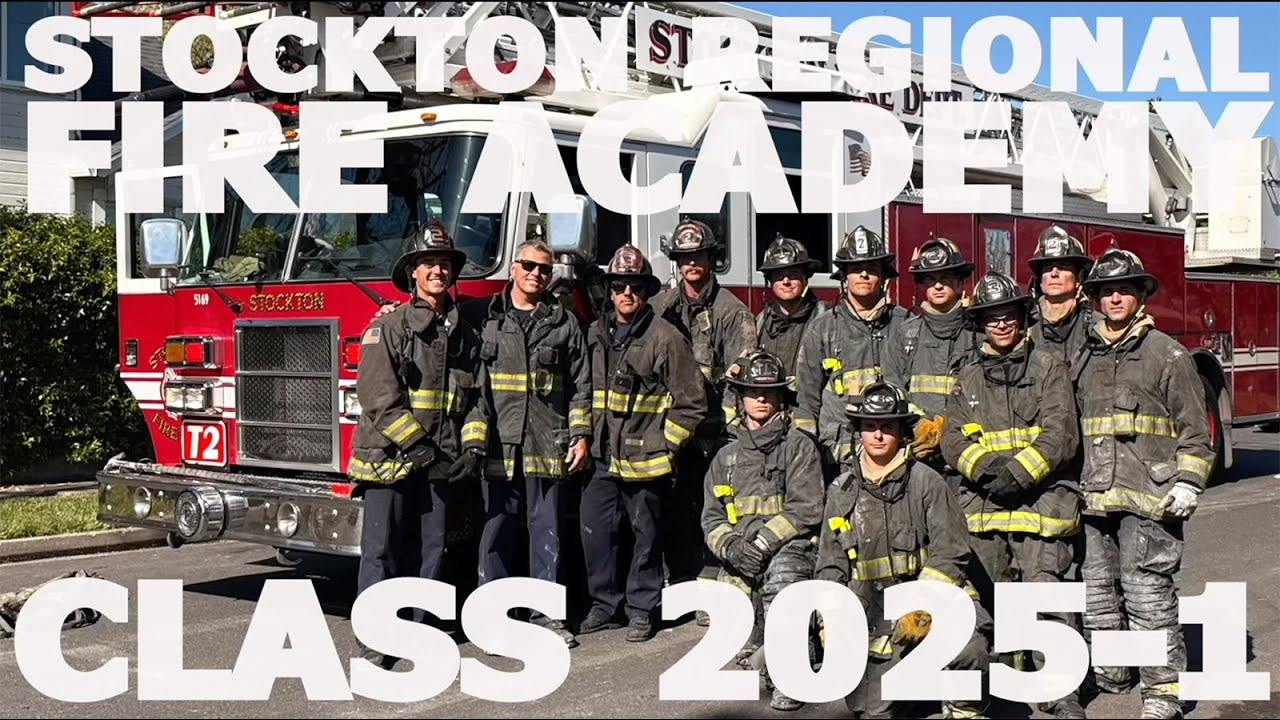Stockton Regional Fire Academy • Class 2025-1