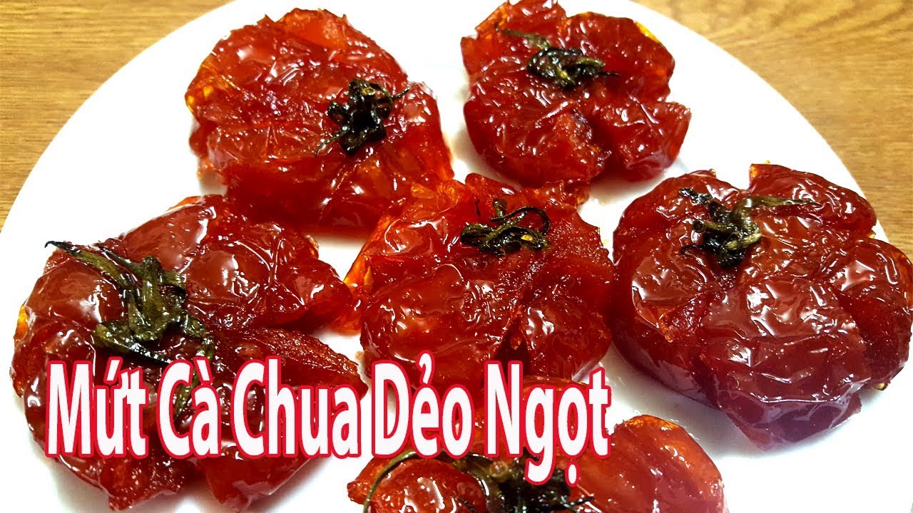 Cách Làm Mứt Cà Chua Không Cần Nước Vôi Và Phèn Chua Đơn Giản Dẻo Ngọt | Góc Bếp Nhỏ