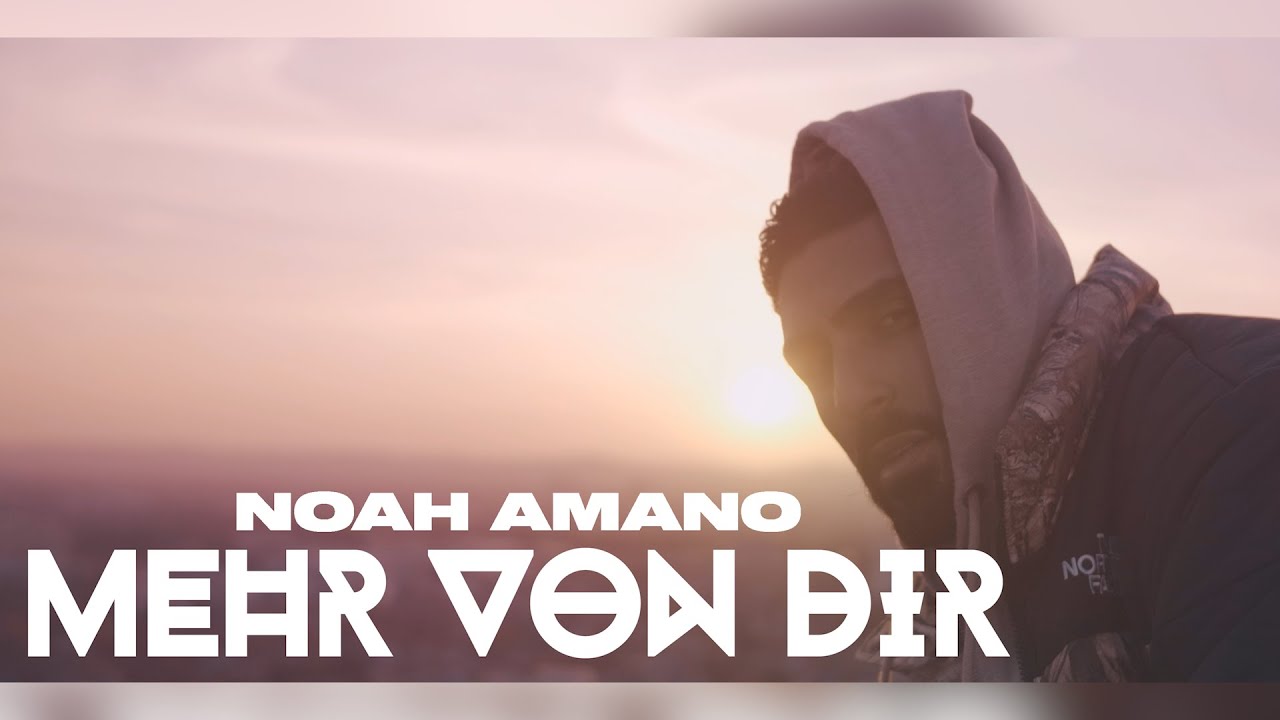 NOAH AMANO - MEHR VON DIR x BANDO (prod. Jush & Orkun)