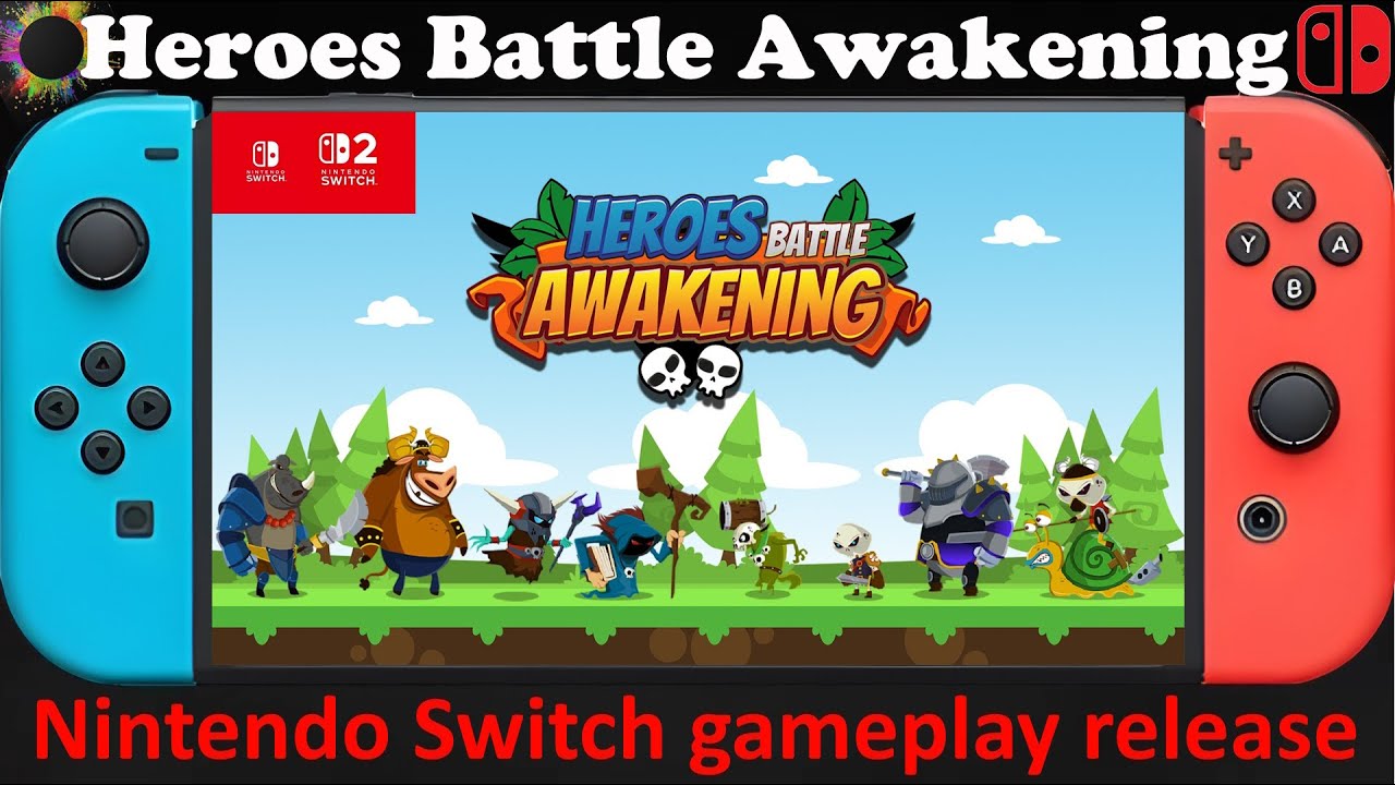 Heroes Battle Awakening - Nintendo Switch / Switch 2 Compatible gameplay release