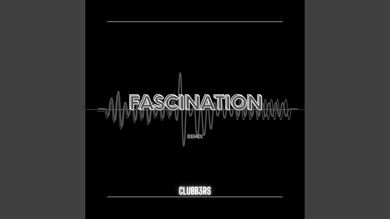 Fascination