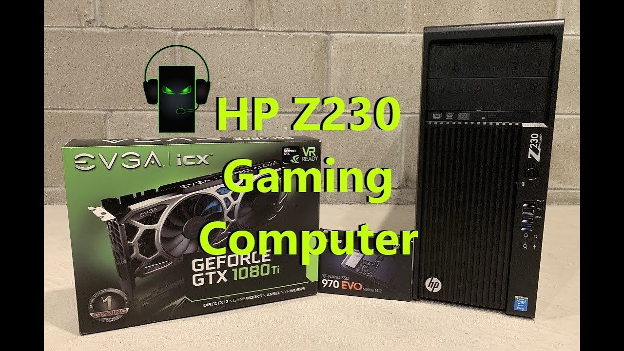 HP Z230 Gaming Computer (GTX 1080 Ti and NVMe.2 install)