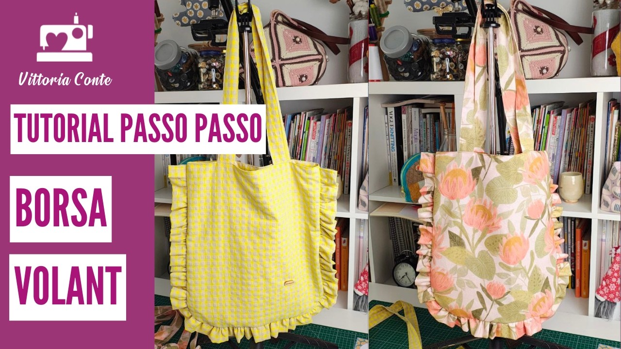 Borsa con Volante | Tutorial passo passo di Cucito Creativo | Cucireamacchina