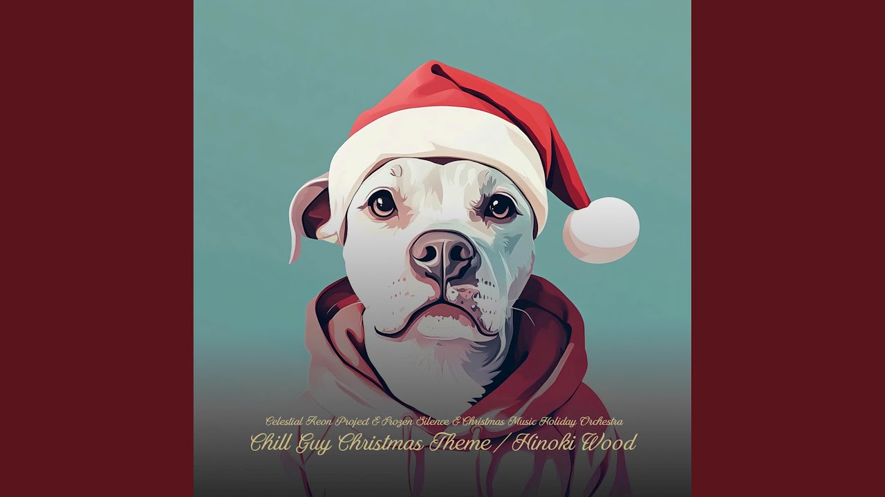 Chill Guy Christmas Theme / Hinoki Wood