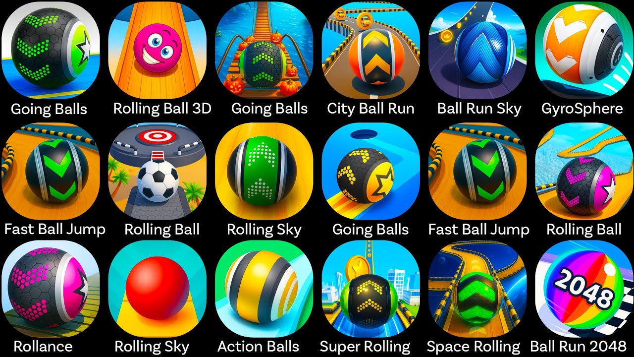 Going Balls, Rollance, Super Ball, Space Rolling, Ball Run Sky, Action Balls, City Ball Run…