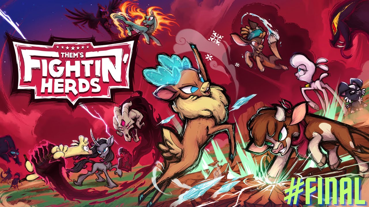 Them's Fightin' Herds - No comentary #FINAL