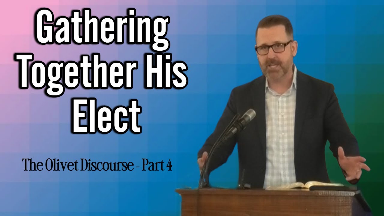 Pre-Trib, Pre-Mil, Dispensational (The Olivet Discourse - Part 4)
