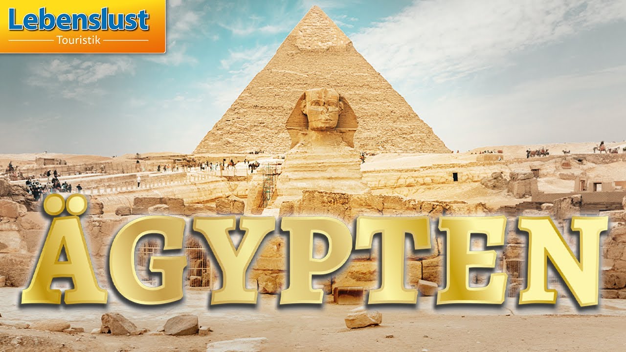 Faszination Ägypten mit Lebenslust Touristik