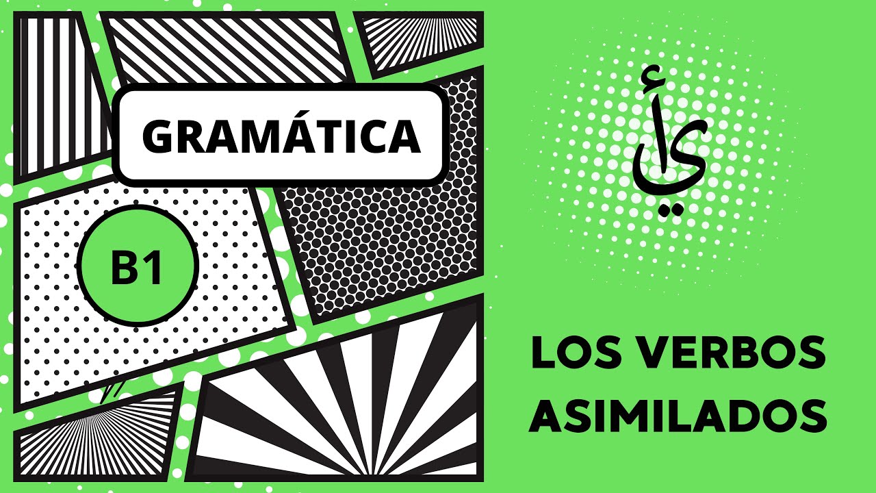 Los verbos asimilados