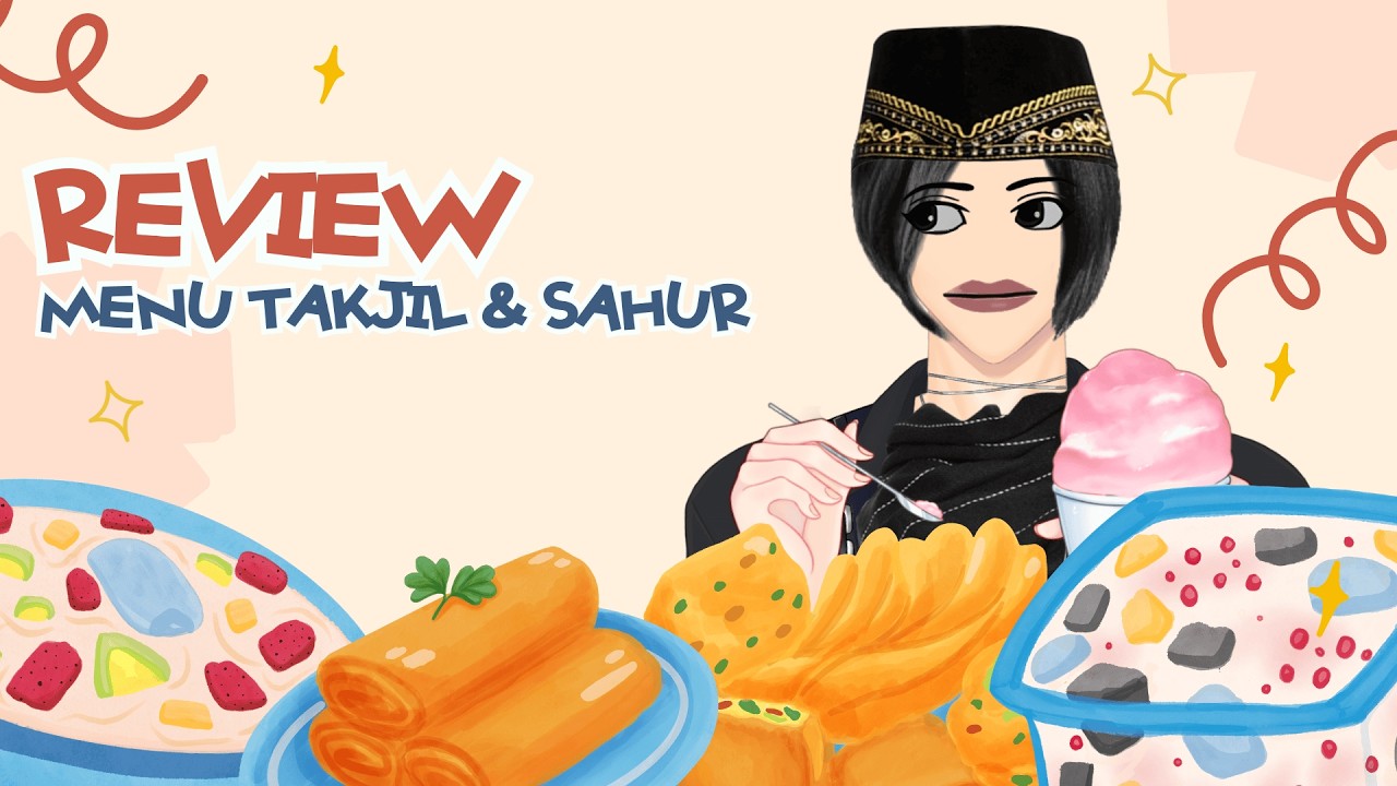 🔴【REVIEW MENU TAKJIL & SAHUR】GIMANA PUASA NYA?