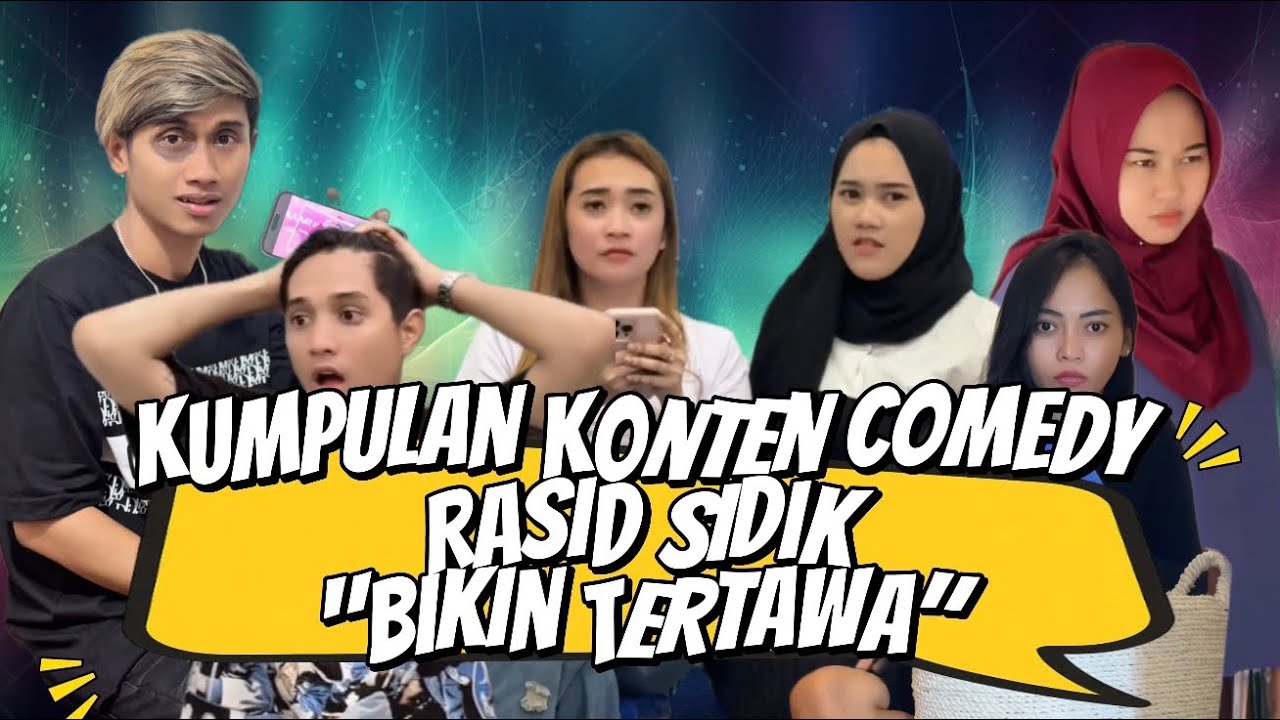kumpulan konten comedy rasid sidik