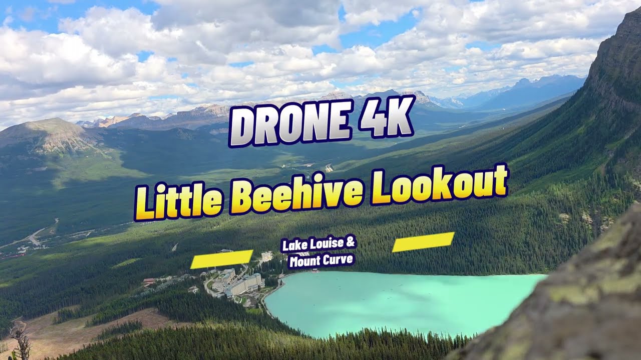 Little Beehive Lookout | Lake Louise | Lake Moraine | Lake Agnes | Mirror Lake | Drone Shots 4K YYC