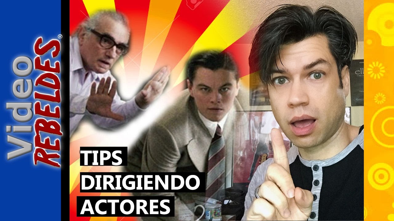 COMO DIRIGIR ACTORES: 3 tips EFECTIVOS para tu cortometraje