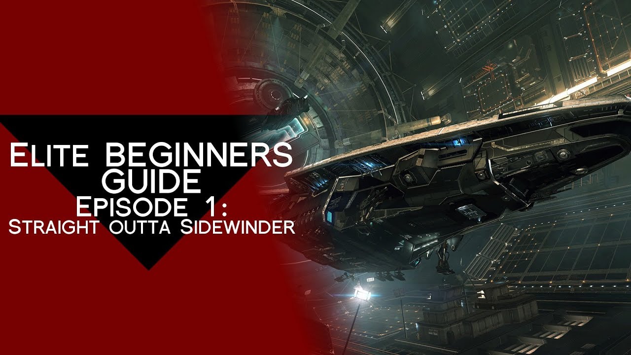 Elite Beginner's Guide #1: Straight Outta Sidewinder