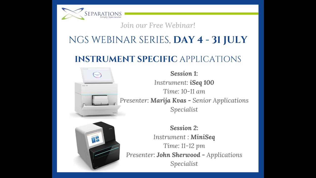 Separations NGS Webinar Series: MiniSeq - Day 4, Session 2