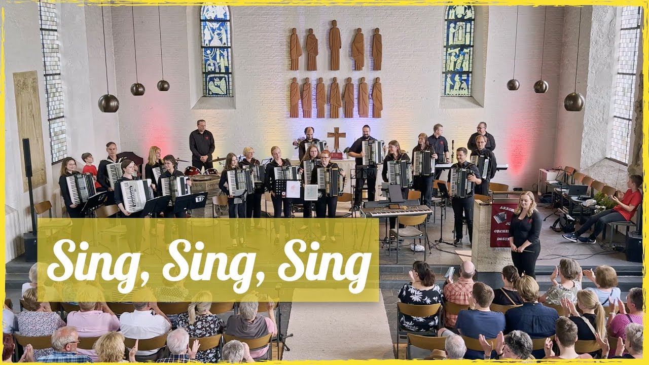 Sing, Sing, Sing | Akkordeon-Jugendorchester Destedt