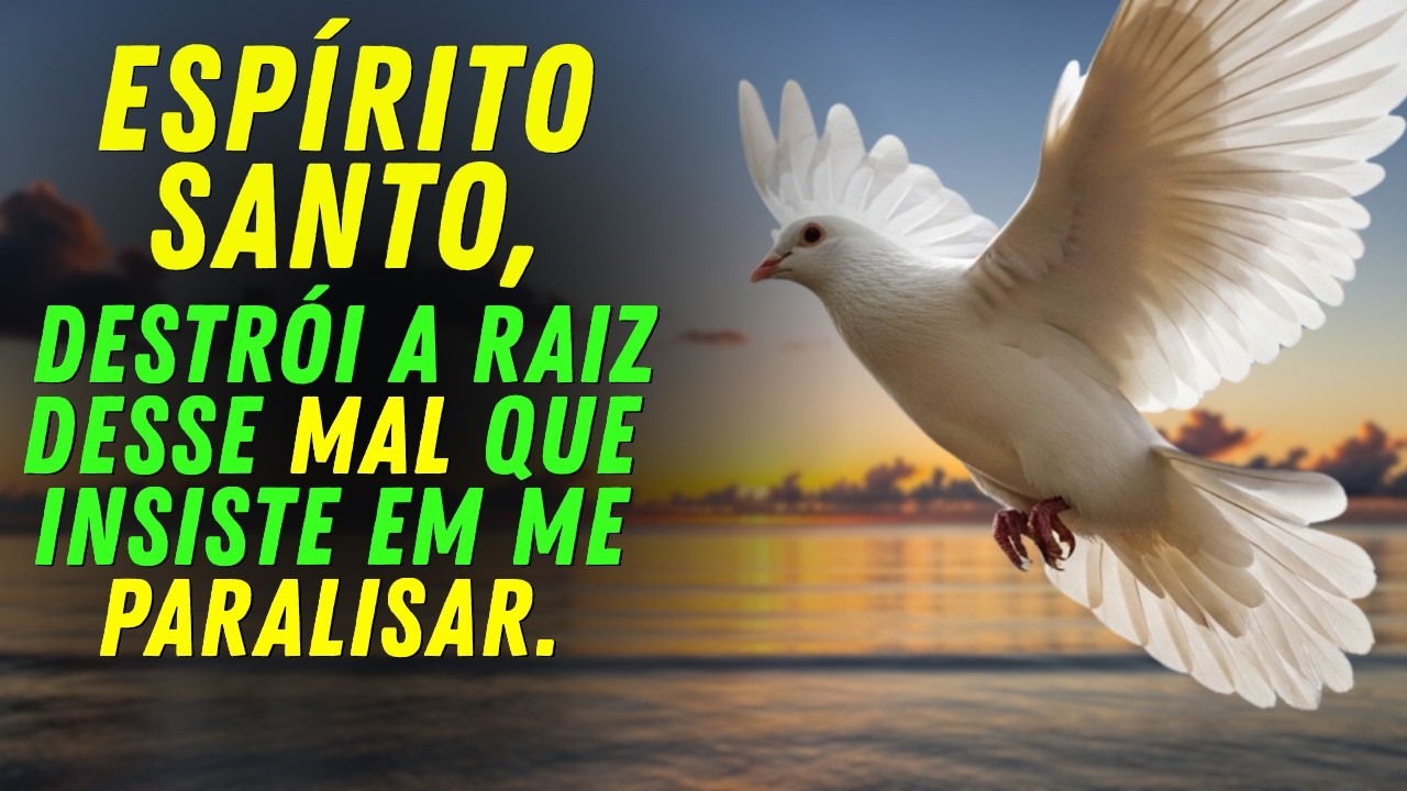 Espírito Santo, Quebra Esse Ciclo Invisível Do Mal Que Está Travando Minha Vida!