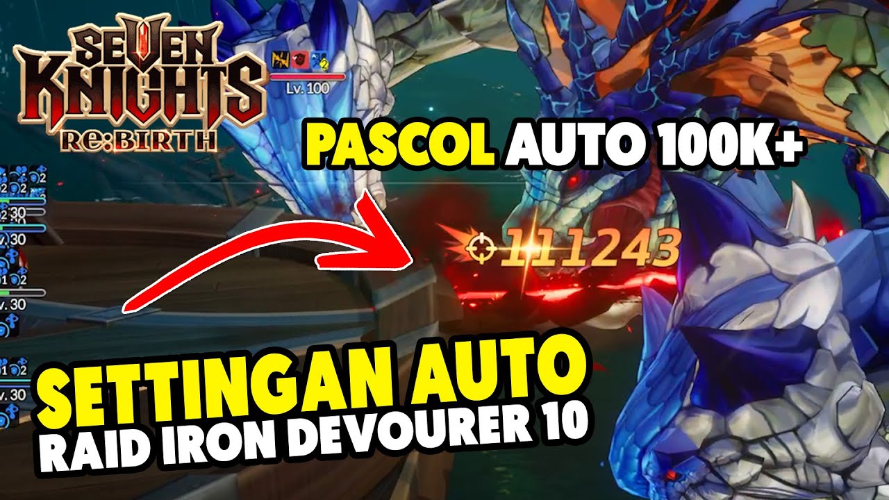 Settingan Auto Farming IRON DEVOURER Stage 10 - Seven Knights Re:BIRTH