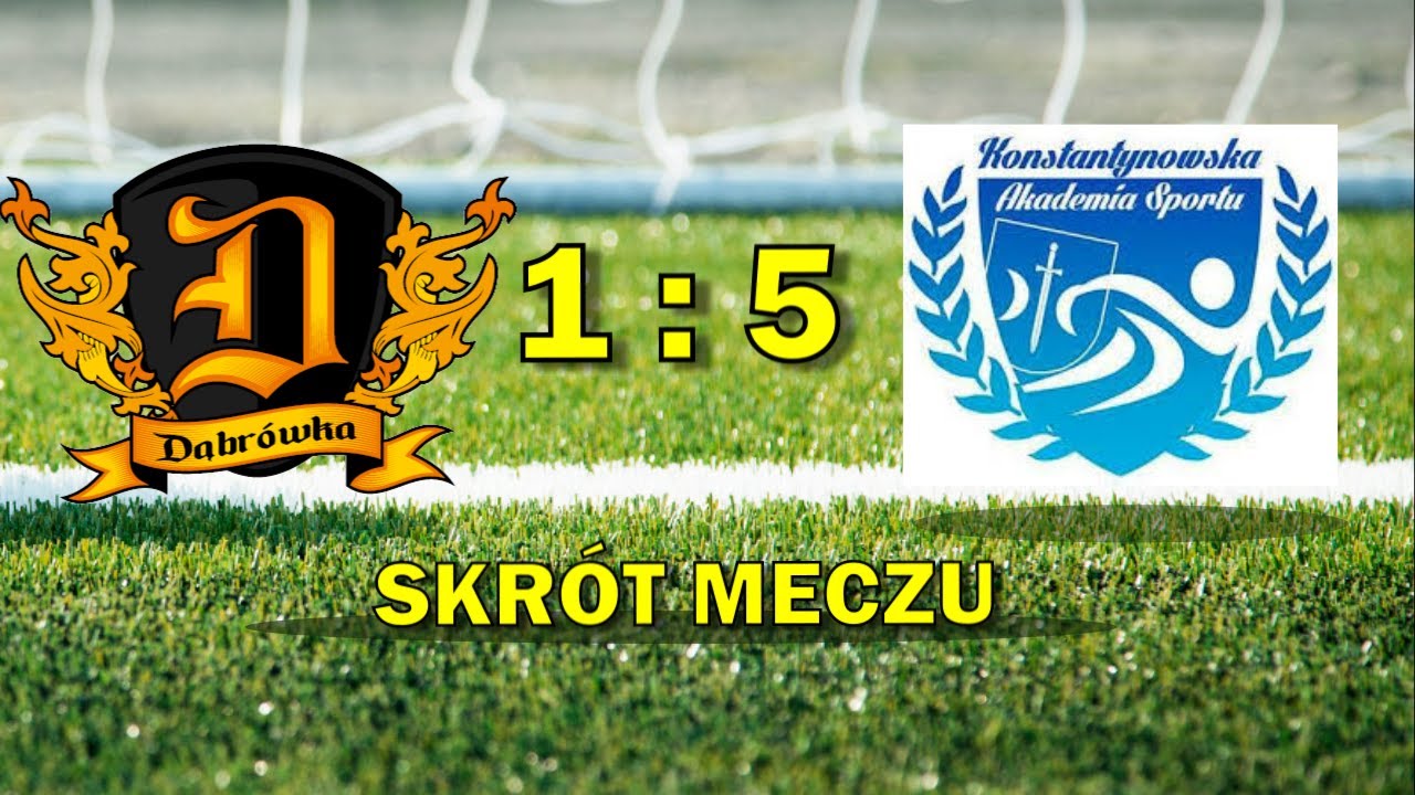 LKS Dąbr&oacute;wka - 1:5 - KAS Konstantyn&oacute;w  - skr&oacute;t meczu