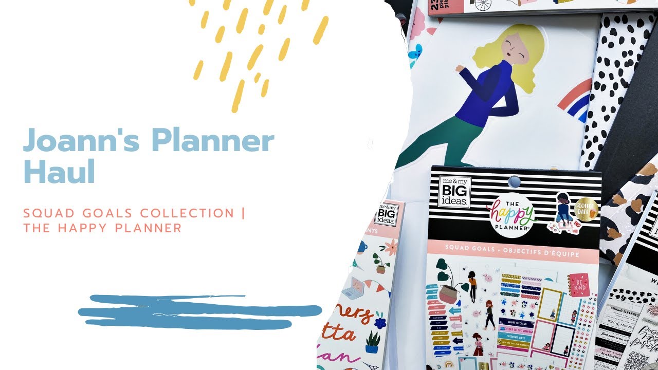 Joann's Planner Haul | SQUAD Goals Collection | The Happy Planner
