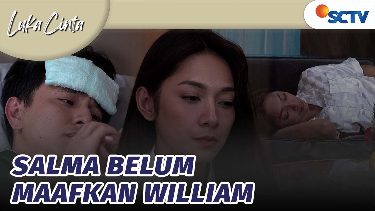Miris! Salma Pilih Tidur di Sofa, Ketimbang Berdampingan dengan William | Luka Cinta Episode 60