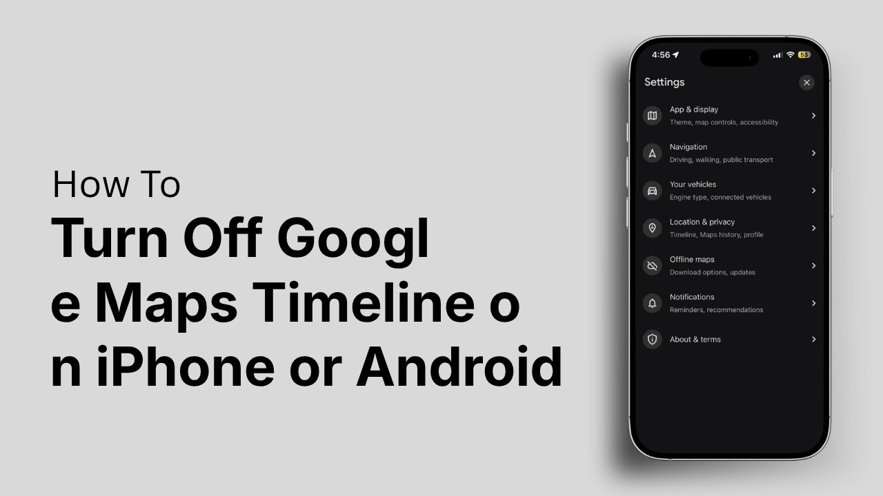 How to Turn Off Google Maps Timeline on iPhone or Android