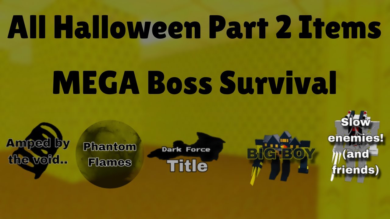 All Halloween Part 2 Event Items | Mega Boss Survival