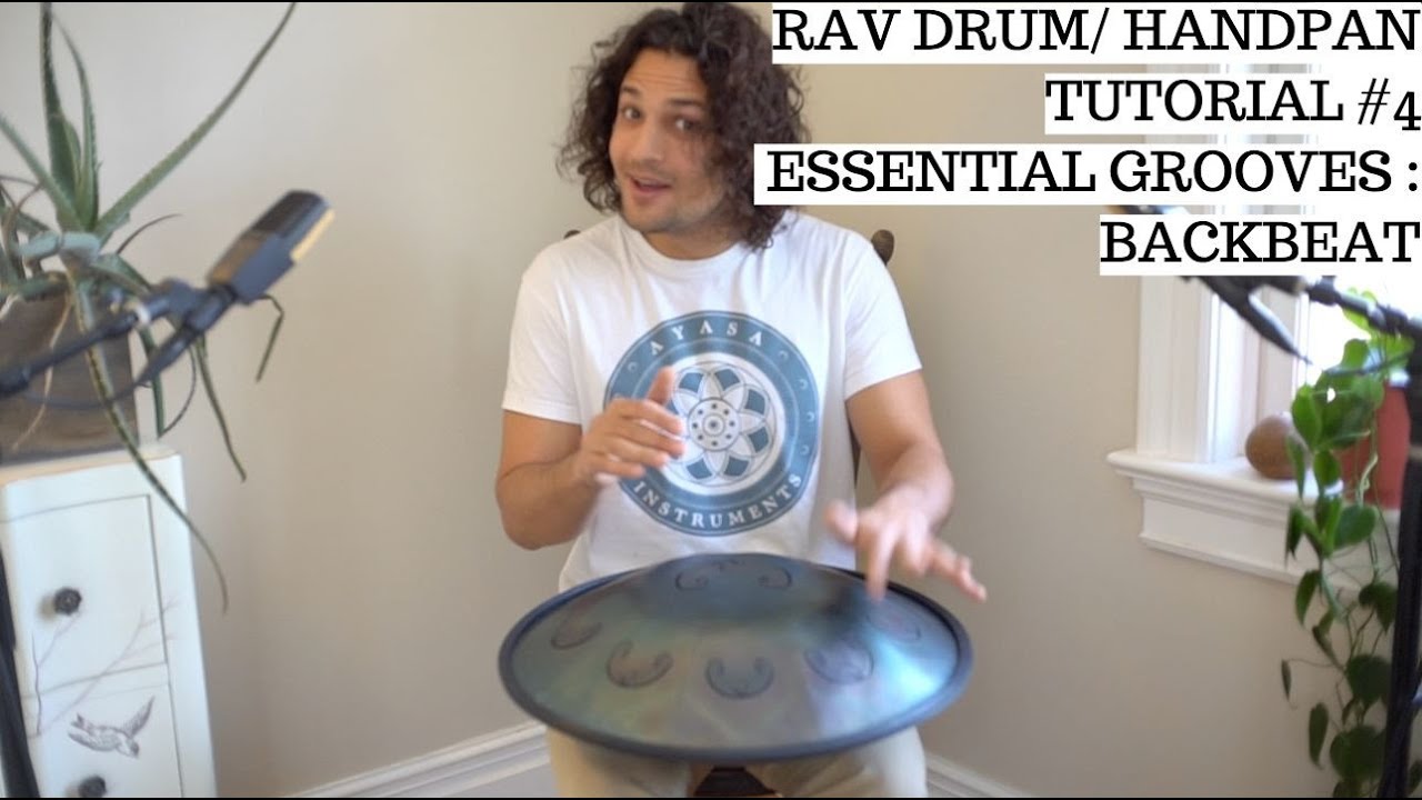 Rav Drum/Handpan Tutorial #4 | Essential Grooves : Backbeat Rhythm | Beginner-Intermediate
