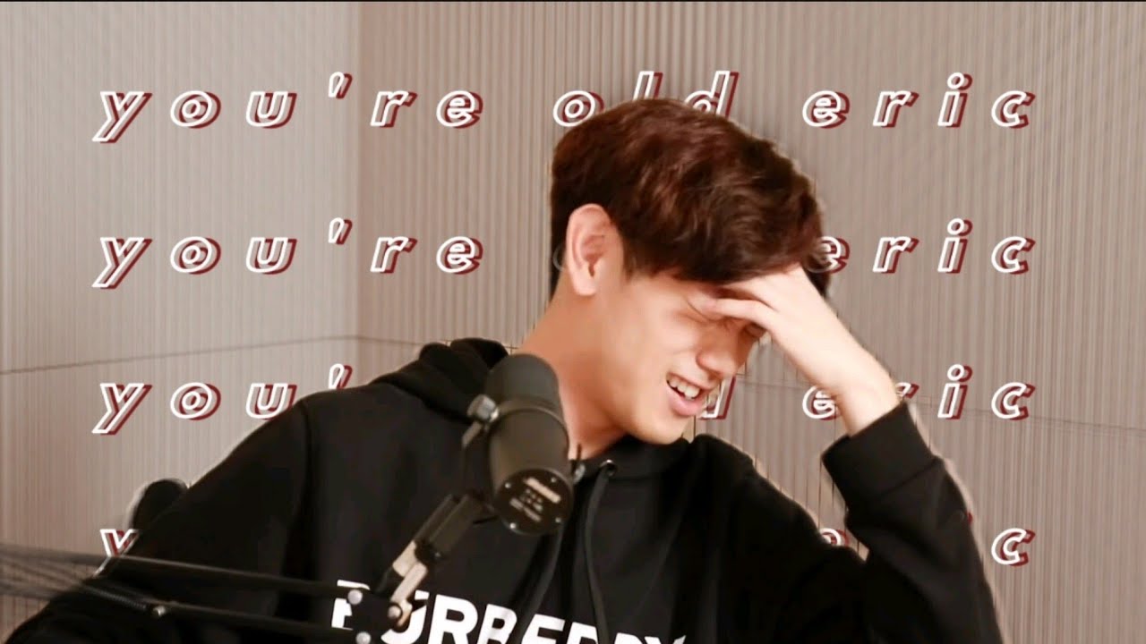 Eric Nam being called OLD by everyone