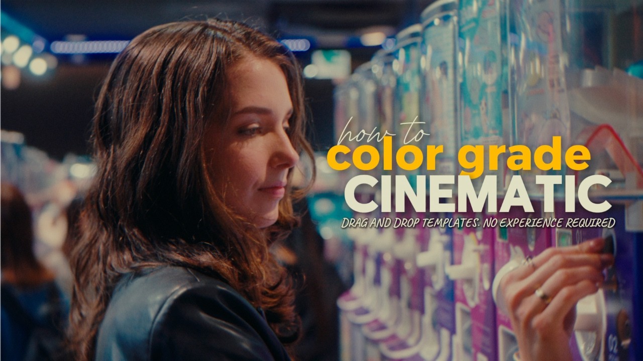 The Cinematic Film Look - The Only Color Grading Video You Need