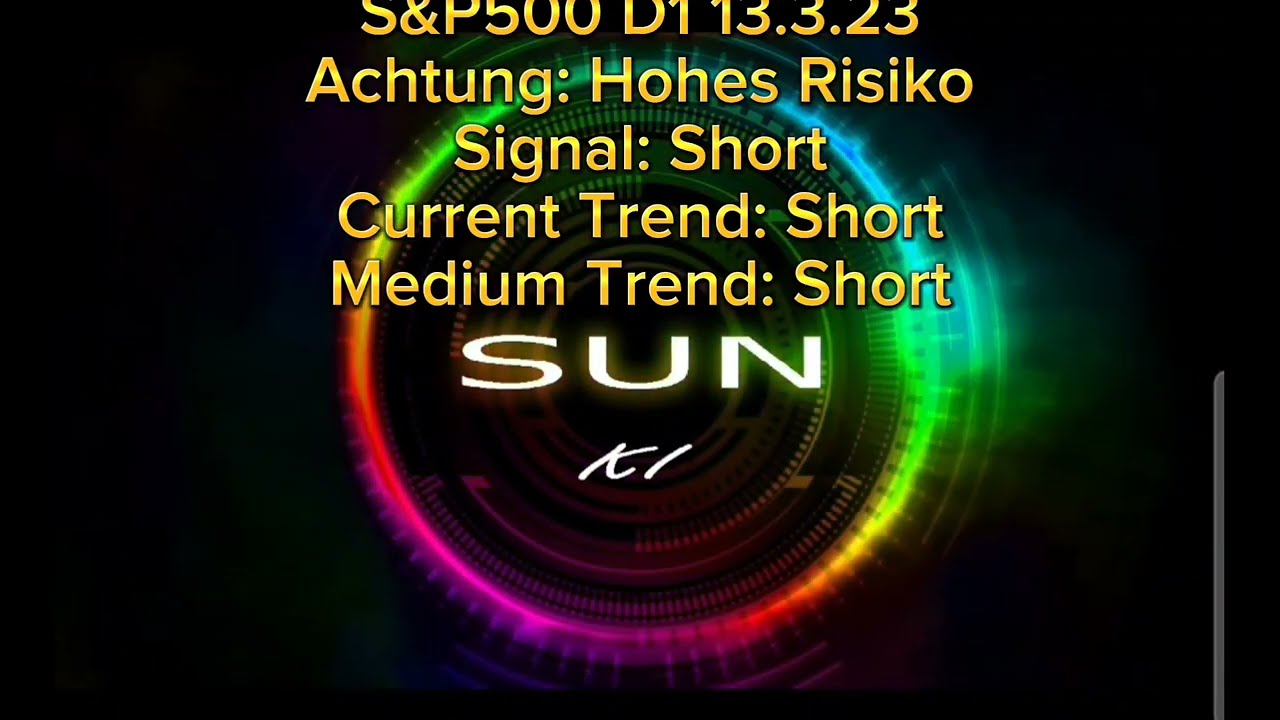 SP500 Achtung Tageschart 13.3.23 SUN KI