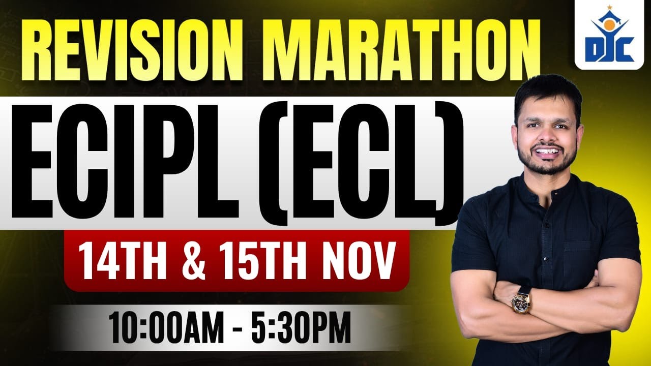 CS EXECUTIVE GROUP - 2 | ECIPL(ECL) | REVISION MARATHON | DEC 2025 | CS DUSHYANT JAIN | DJC INDORE