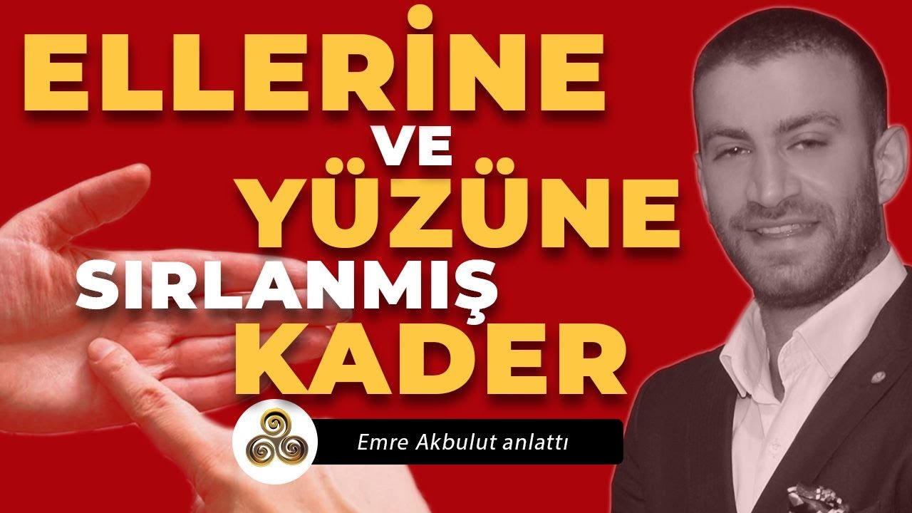 Ellerine ve Yüzüne Bakarak Geçmişini ve Geleceğini Okuyabilirim | Emre Akbulut