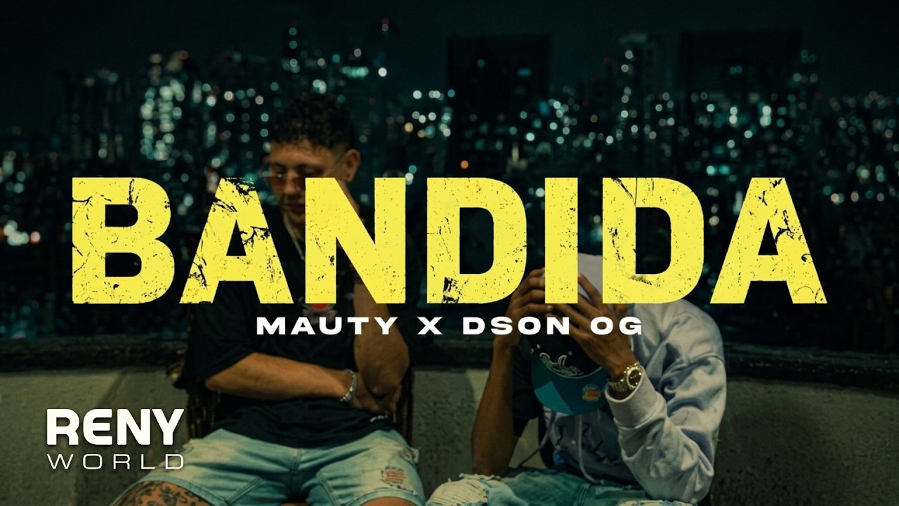 BANDIDA💊- Mauty, Dson OG, Reny World ft. Zmonchy (Visualizer)