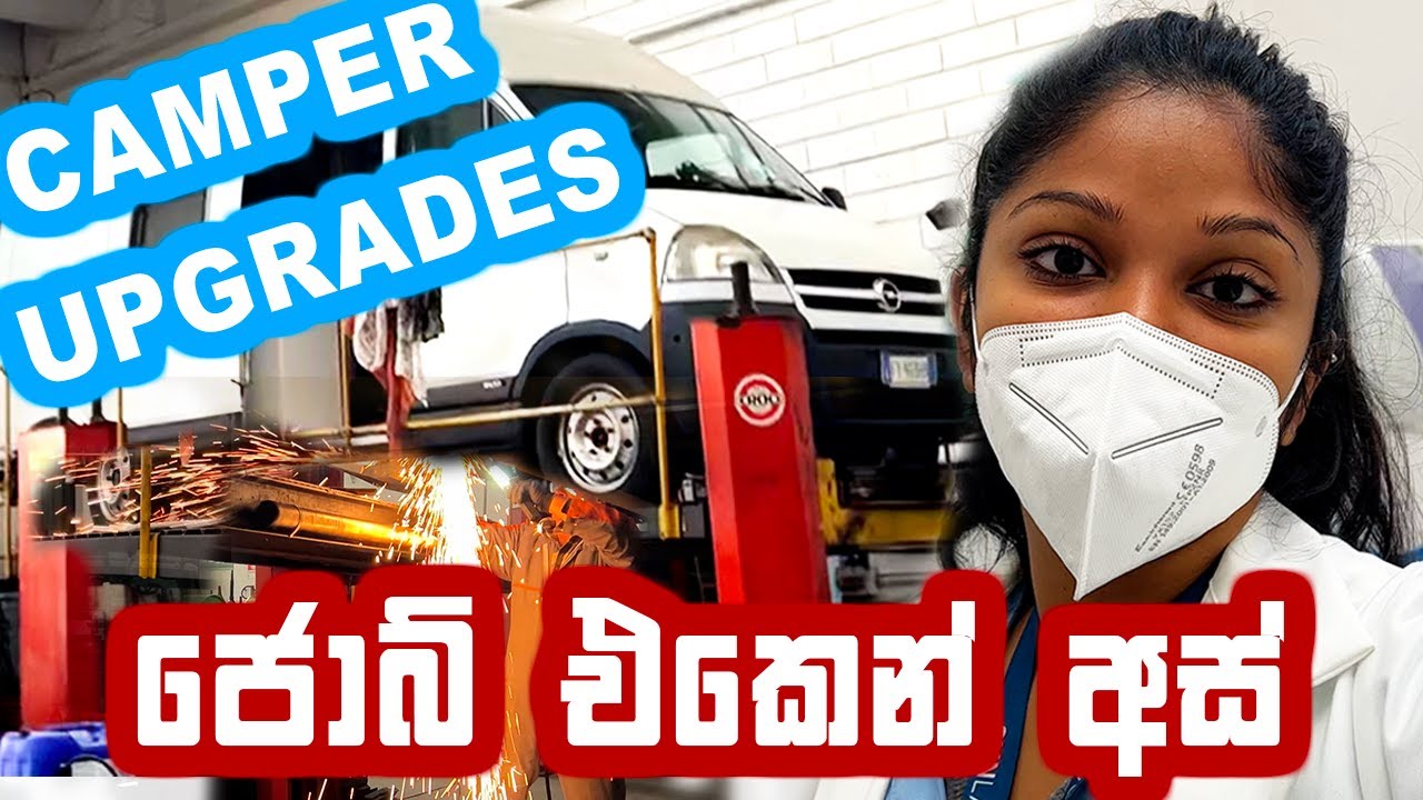 Van life පටන් ගන්න දවස් 10යි​: Camper එක තාම Repair | මම Clinic එකෙන් අස් උනා