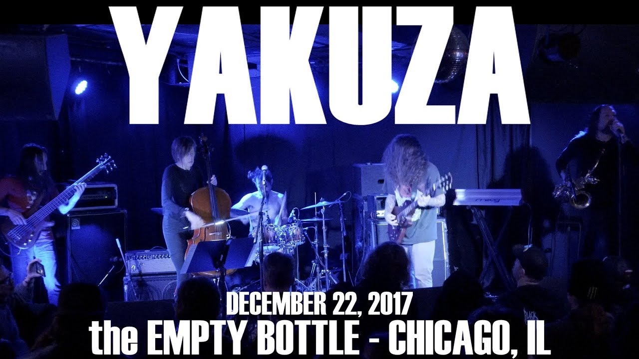 Yakuza - 2017 FULL SHOW 4K Empty Bottle Chicago, IL QUALITY AUDIO #EB25