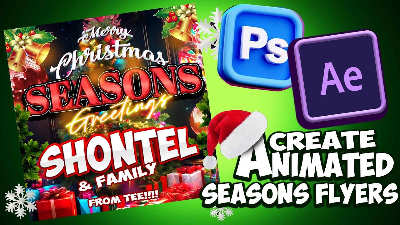 🎄 How I Create Animated Holiday Seasons Card Flyers | Photoshop & After Effects Tutorial 🎥